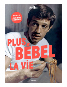 Livre - Plus Bebel La Vie
